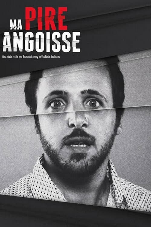 Постер: Ma pire angoisse