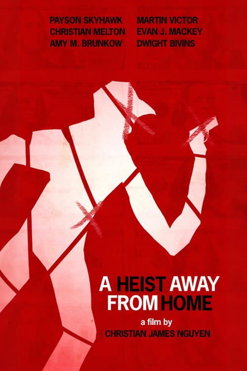 Постер: A Heist Away From Home