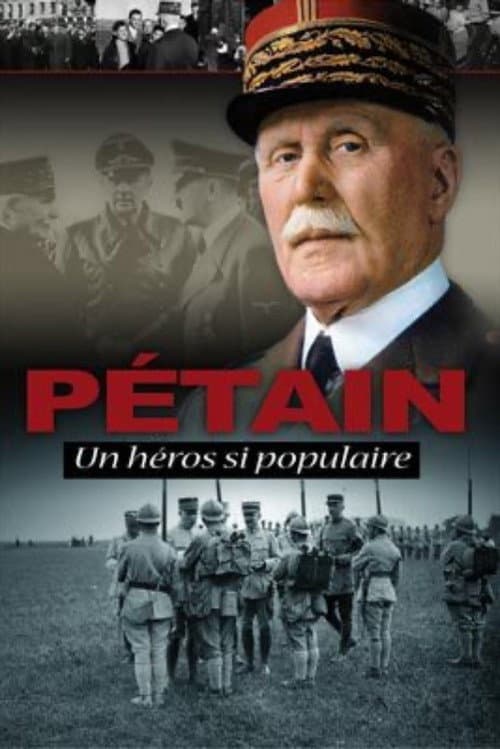 Постер: Pétain, un héros si populaire