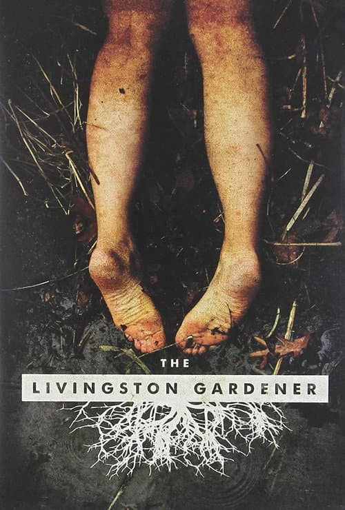 Постер: The Livingston Gardener