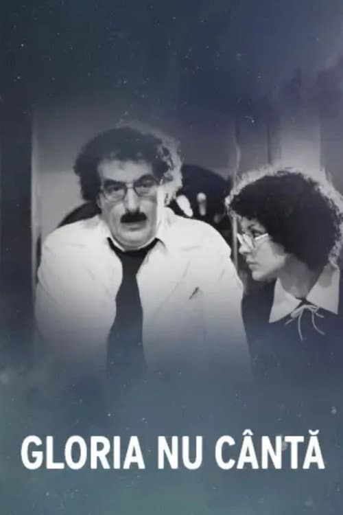 Постер: Gloria nu cîntă