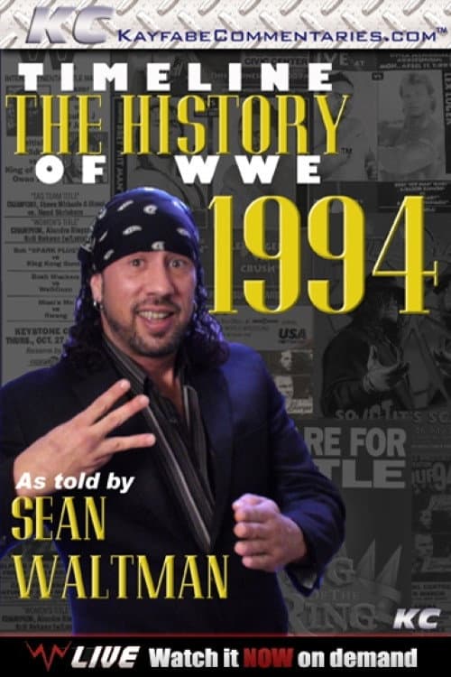 Постер: Timeline The History of WWE – 1994 – As Told By Sean Waltman