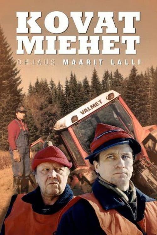 Постер: Kovat miehet