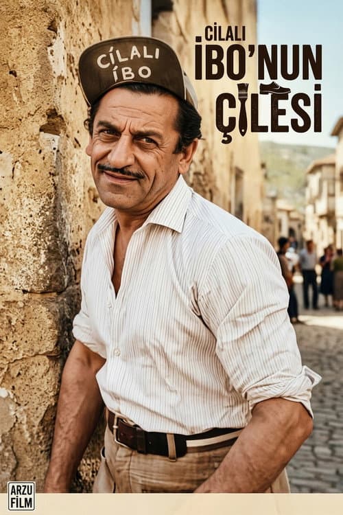 Постер: Cilalı İbo'nun Çilesi