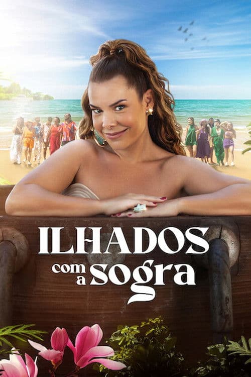 Постер: Ilhados com a Sogra