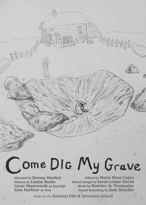 Постер: Come Dig My Grave