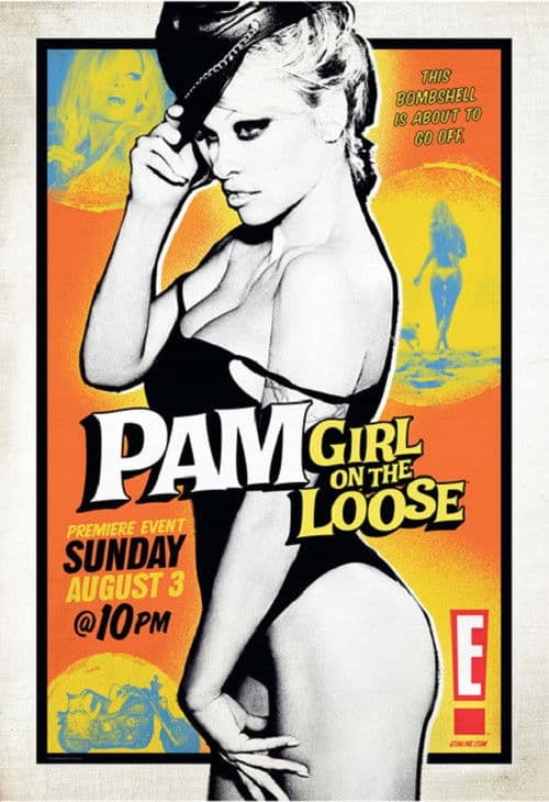 Постер: E!'s Pam: Girl on the Loose!