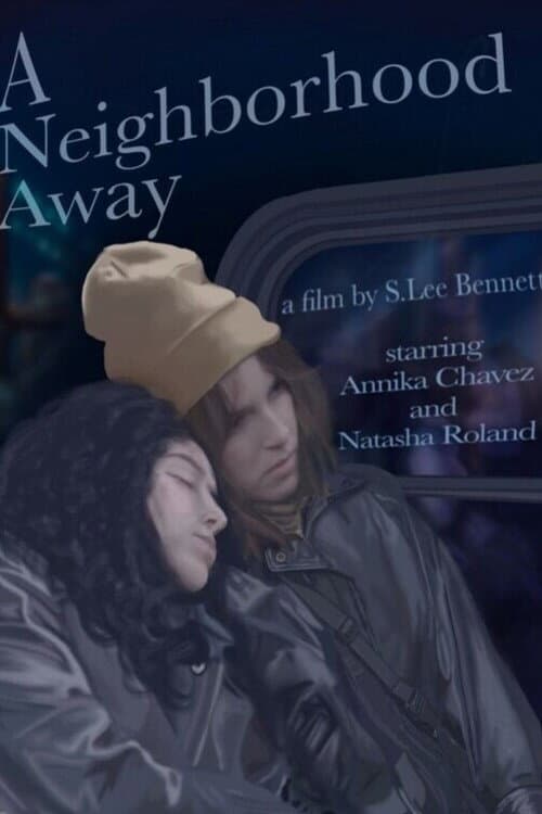 Постер: A Neighborhood Away