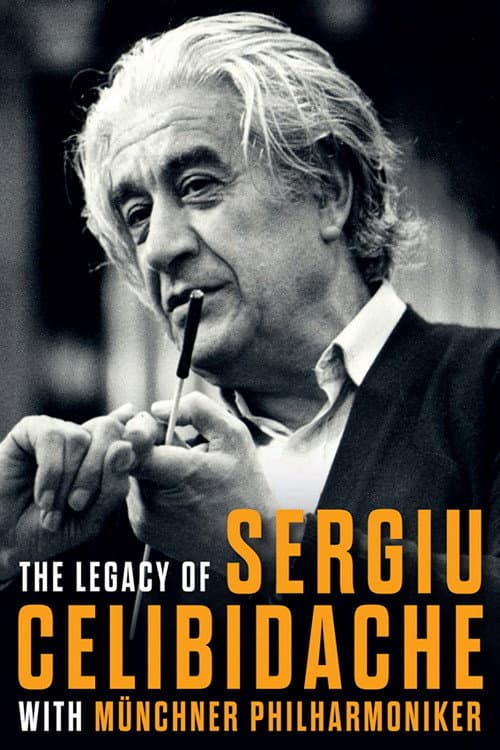 Постер: The Legacy of Sergiu Celibidache with Münchner Philharmoniker