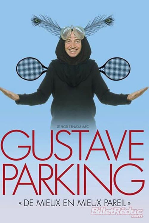 Постер: Gustave Parking - De mieux en mieux pareil