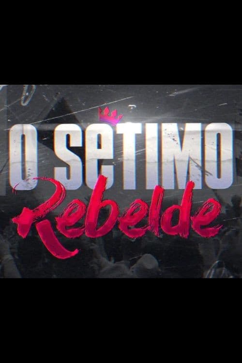 Постер: O Sétimo Rebelde