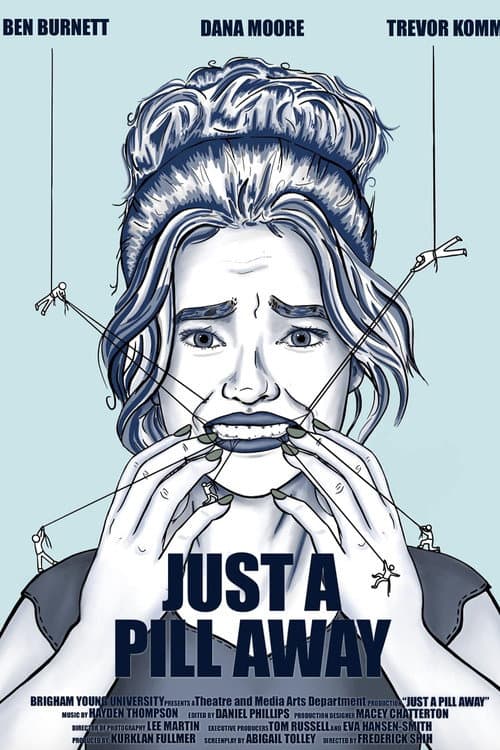 Постер: Just a Pill Away