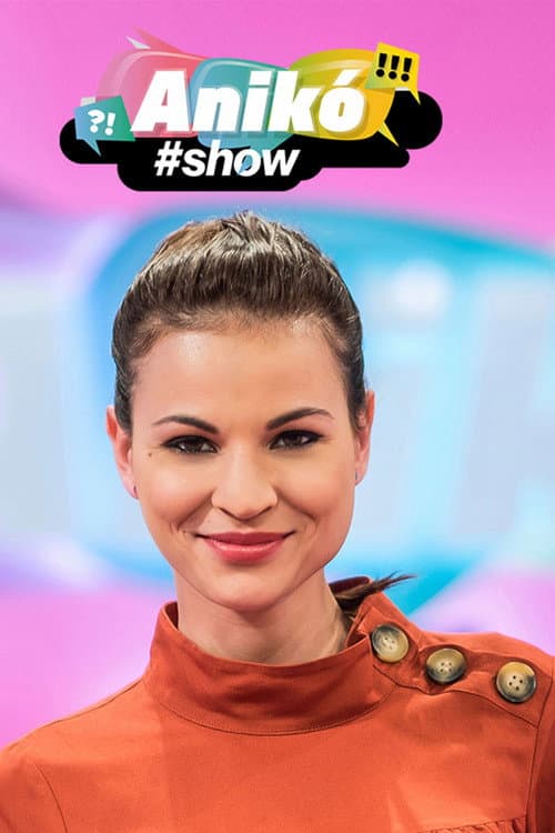 Постер: Anikó show