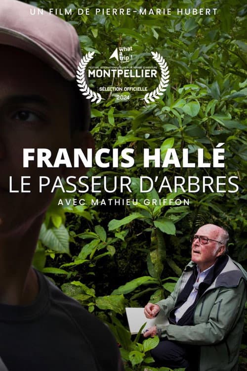 Постер: Francis Hallé, le passeur d’arbres