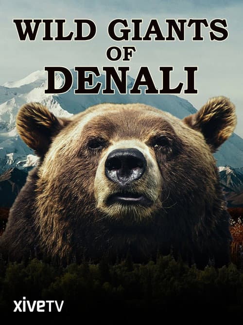 Постер: Wild Giants of Denali
