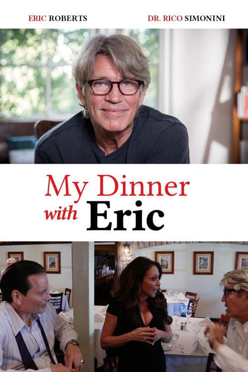 Постер: My Dinner With Eric