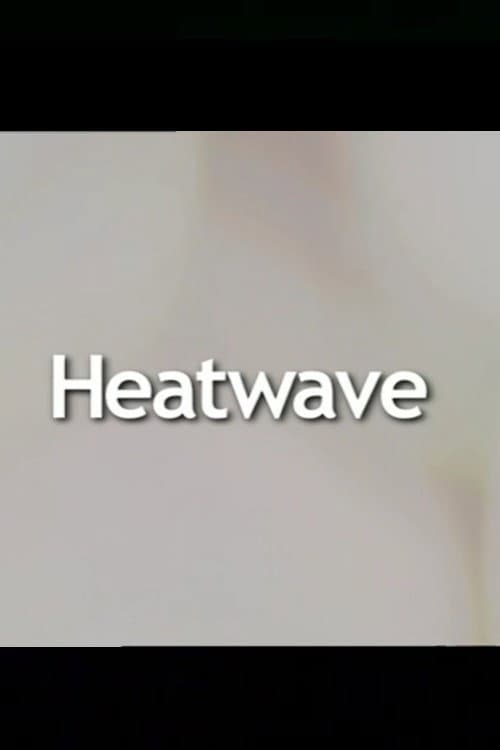 Постер: Heatwave