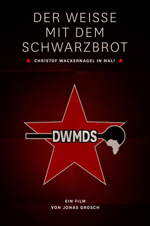 Постер: Der Weiße mit dem Schwarzbrot