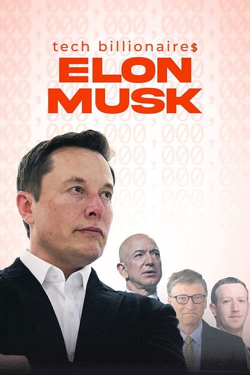 Постер: Tech Billionaires: Elon Musk