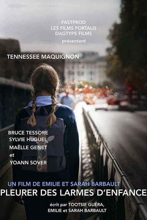 Постер: Pleurer des larmes d'enfance