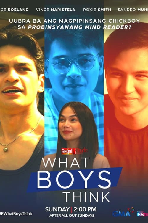 Постер: Regal Studio Presents: What Boys Think