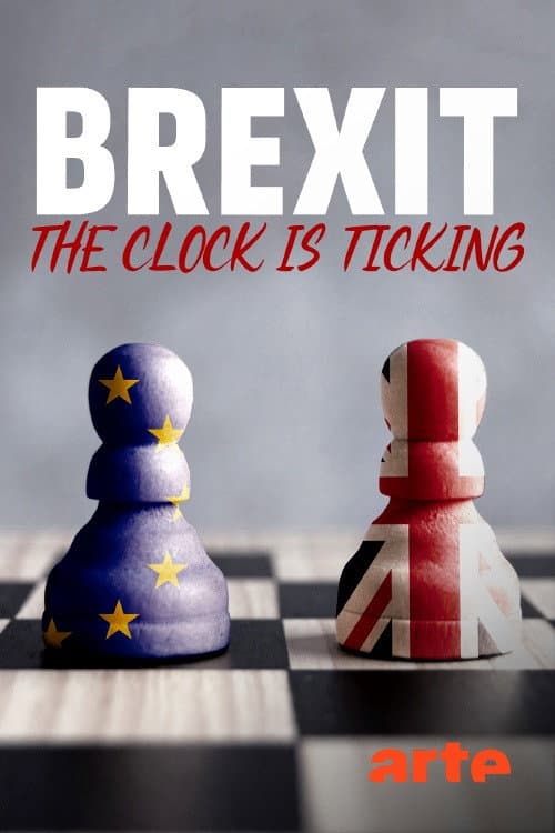 Постер: Brexit: The Clock Is Ticking