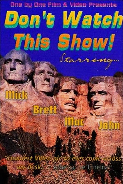 Постер: Don't Watch This Show!