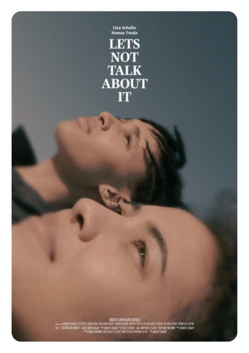 Постер: Let's Not Talk About It