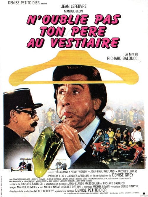 Постер: N'oublie pas ton père au vestiaire...