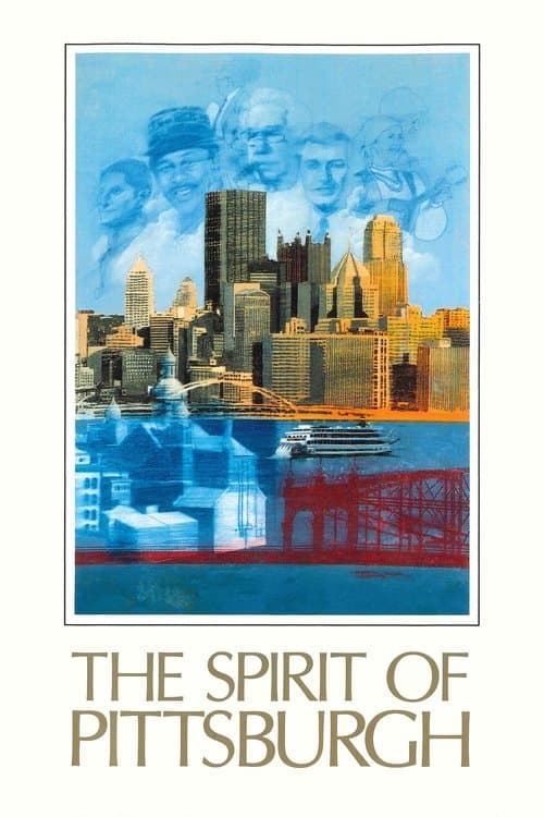 Постер: The Spirit of Pittsburgh