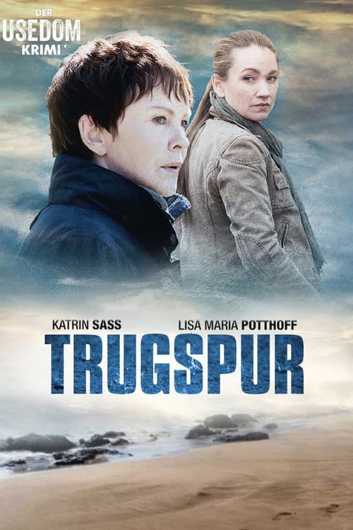 Постер: Trugspur – Der Usedom Krimi