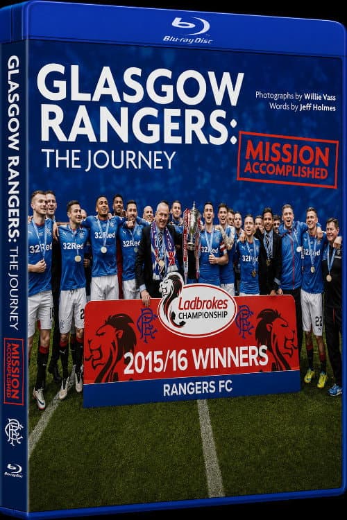 Постер: 1-2-3 Mission Accomplished: Rangers F.C. Season Review 2015-16
