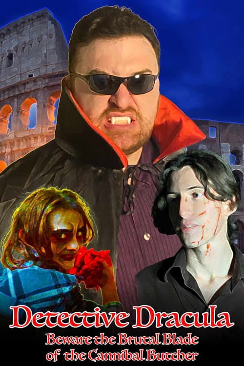 Постер: Detective Dracula: Beware the Brutal Blade of the Cannibal Butcher