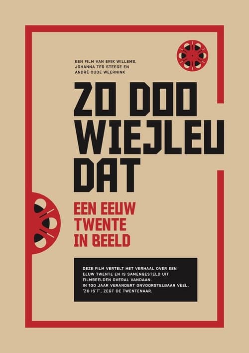 Постер: Zo doo wiejleu dat: een eeuw Twente op film