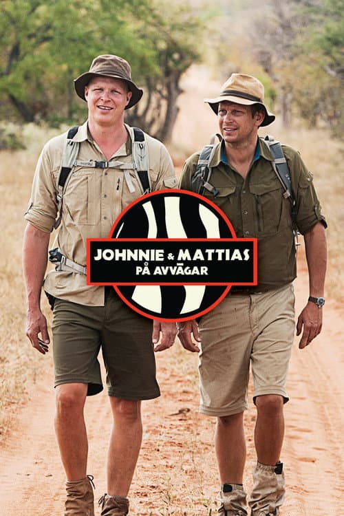 Постер: Johnnie & Mattias på avvägar