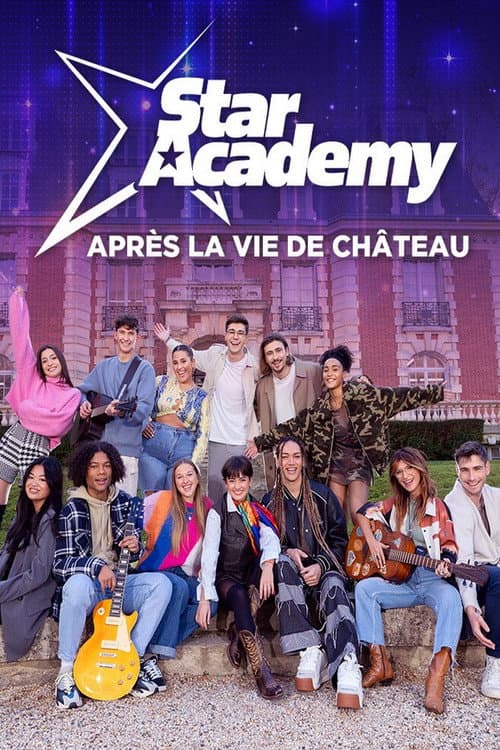 Постер: Star Academy : après la vie de château