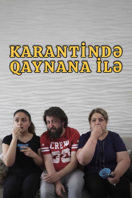 Постер: Karantində Qaynana ilə