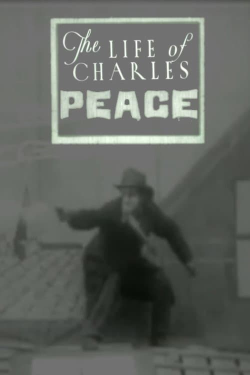 Постер: The Life of Charles Peace