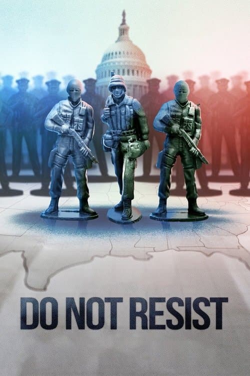 Постер: Do Not Resist