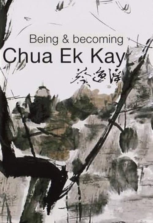 Постер: Being and Becoming Chua Ek Kay