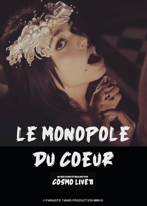 Постер: Le monopole du cœur