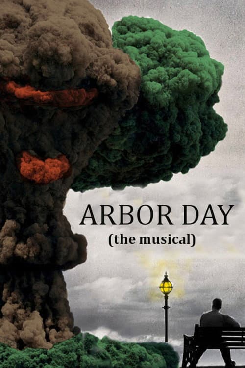 Постер: Arbor Day the Musical