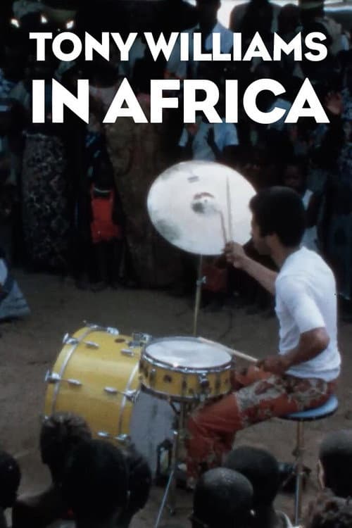 Постер: Tony Williams in Africa
