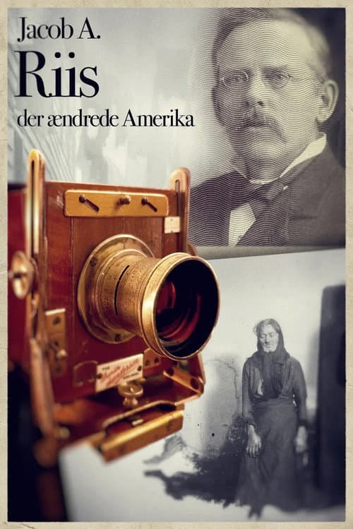 Постер: Jacob A. Riis der ændrede Amerika