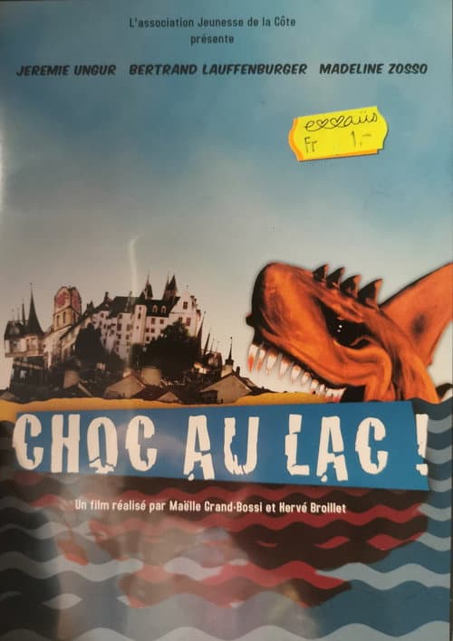 Постер: Choc au lac !