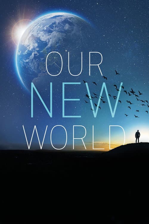 Постер: Our New World