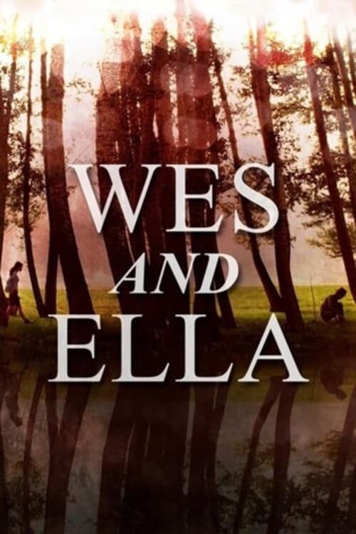 Постер: Wes and Ella