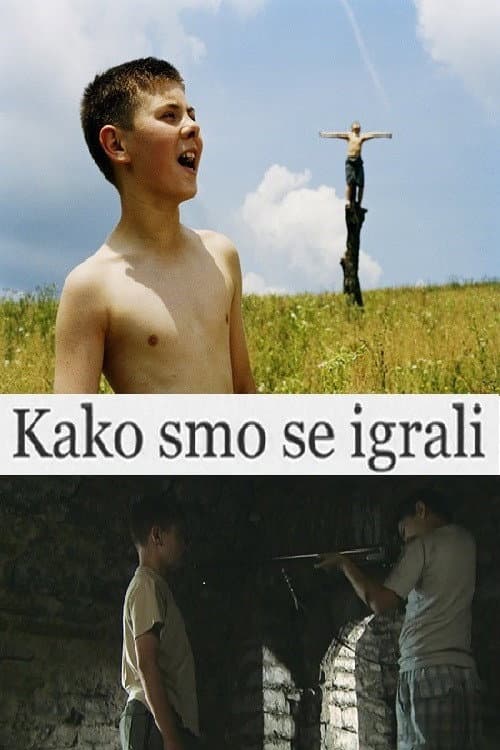 Постер: Kako smo se igrali