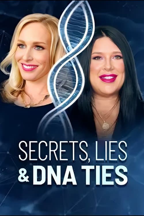 Постер: Secrets, Lies, and DNA Ties