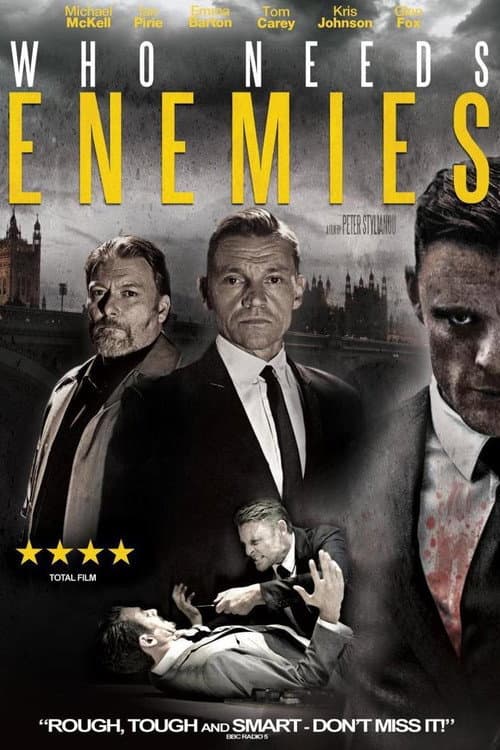 Постер: Who Needs Enemies